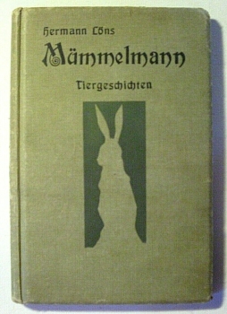 Mümmelmann - Tiergeschichten von Hermann Löns (1922)